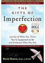 The Gifts of Imperfection